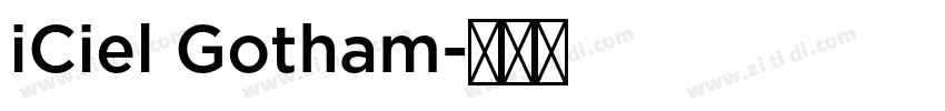 iCiel Gotham字体转换